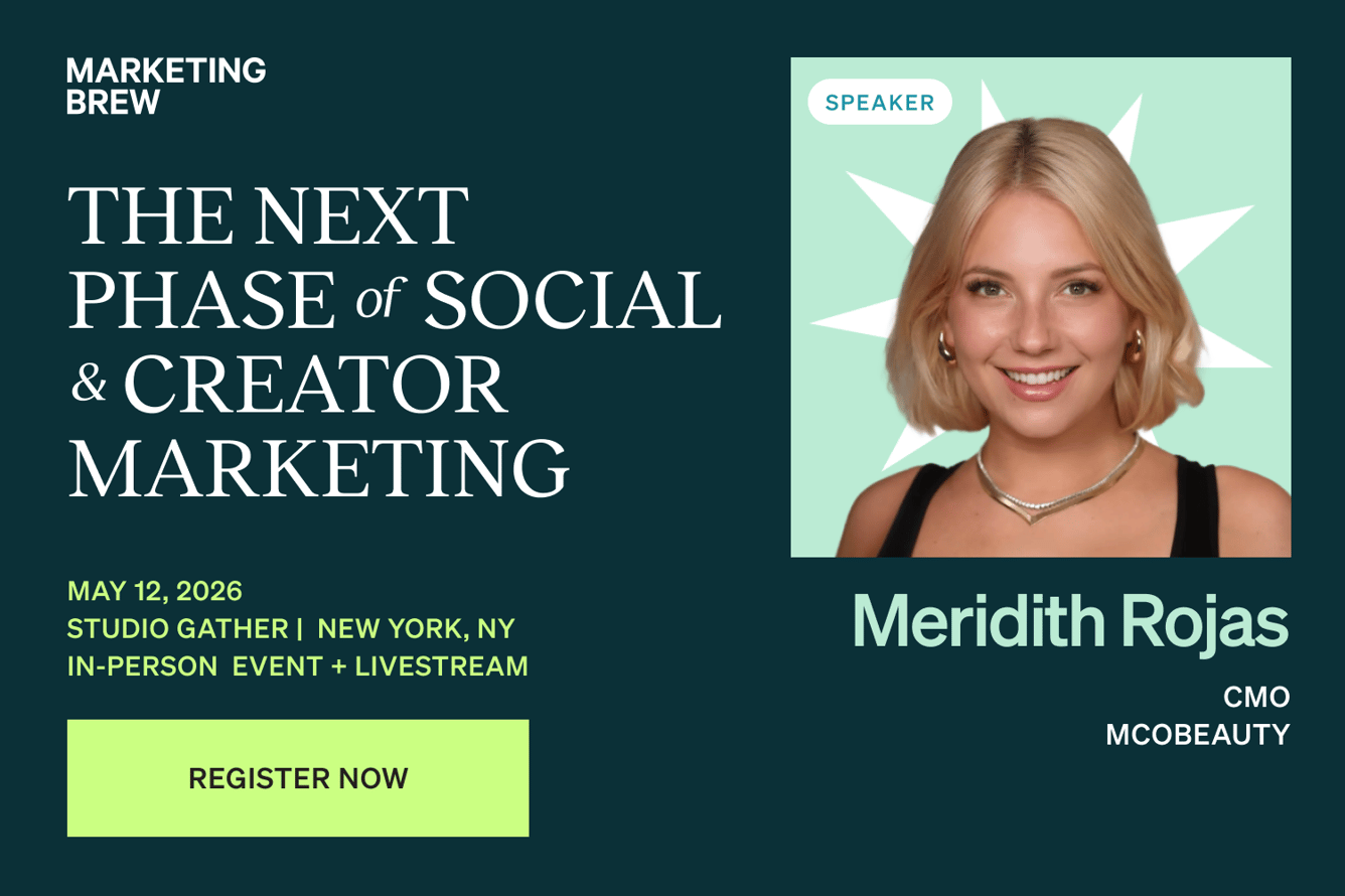 Meridith Rojas, CMO of MCoBeauty, appears in a promotional image for Marketing Brew's upcoming event, The Next Phase of Social and Creator Marketing, taking place in NYC on May 12. 
